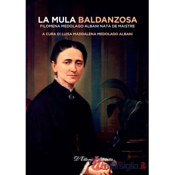 Mula baldanzosa. Filomena Medolago Albani nata De Maistre (La)