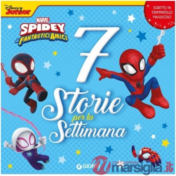 Spidey e i suoi fantastici amici. 7 storie per la settimana. Ediz. a colori