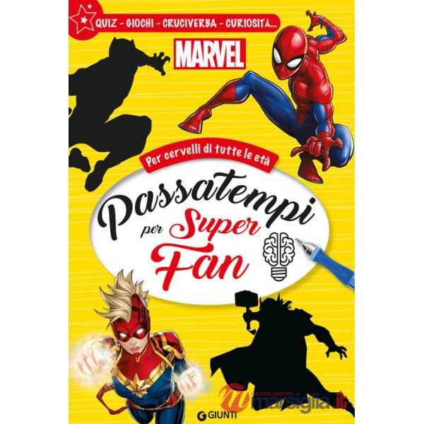 Passatempi per super fan. Marvel. Per cervelli di tutte le età. Quiz, giochi, cruciverba, curiosità.... Ediz. a colori