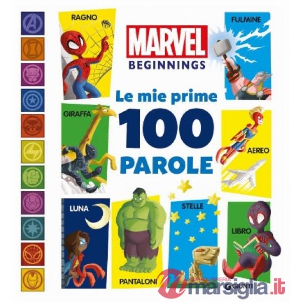 Mie prime 100 parole. Marvel beginnings. Ediz. a colori (Le)