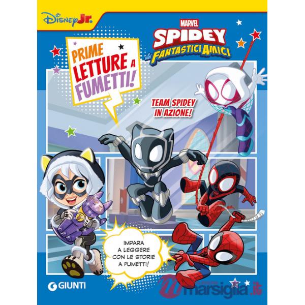 Team Spidey in azione. Spidey. Prime letture a fumetti