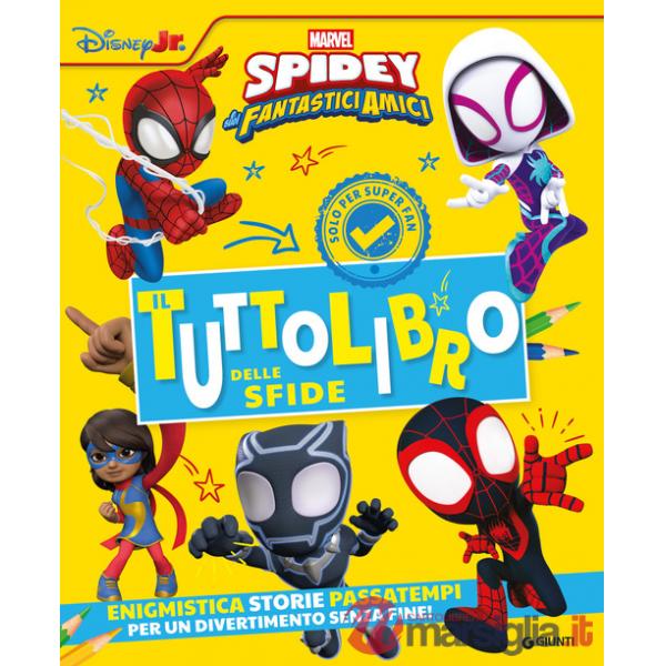 Tuttolibro delle sfide. Spidey. Enigmistica, storie, passatempi per un divertimento senza fine! Ediz. illustrata (Il)