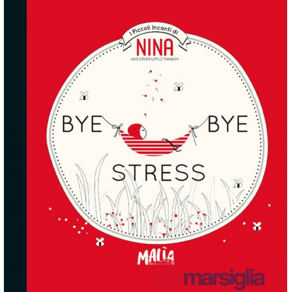 Bye bye stress