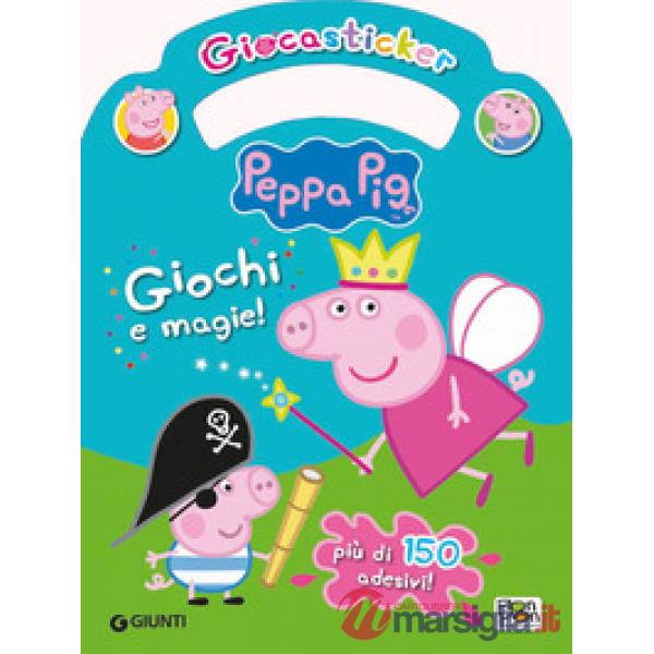 Giochi e magie! Giocasticker. Peppa Pig. Con adesivi