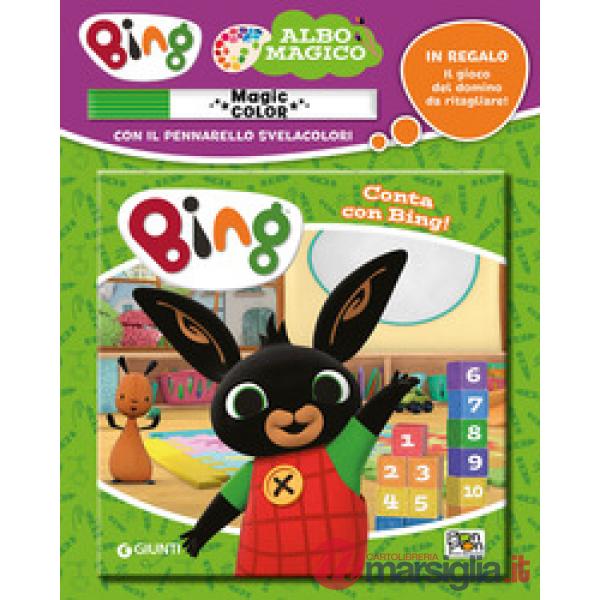 Conta con Bing! Albo magico. Ediz. a colori. Con pennarello svelacolori