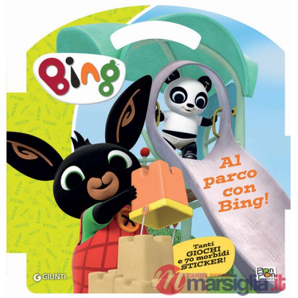 Parco con Bing! Bing. Puffy sticker. Ediz. a colori. Con Adesivi (Al)