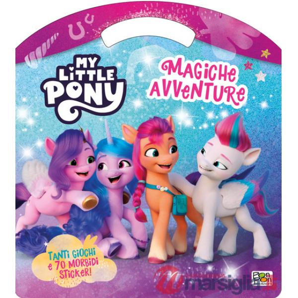Magiche avventure. My Little Pony. Puffy sticker. Ediz. a colori. Con Adesivi