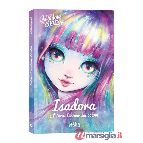 Isadora e l'incantesimo dei colori. Nebulous Stars