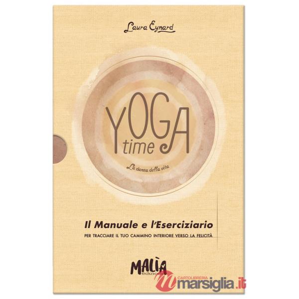 Yoga time. La danza della vita. Ediz. a colori. Con Taccuino