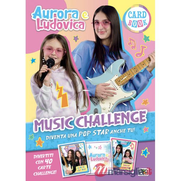 Music challenge. Aurora e Ludovica. Card book. Ediz. a colori. Con 40 Carte