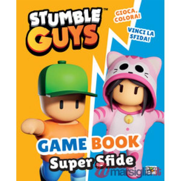 Game book. Super sfide. Stumble Guys. Ediz. a colori