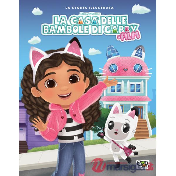 Casa delle bambole di Gabby. Il film. La storia illustrata. Ediz. a colori (La)