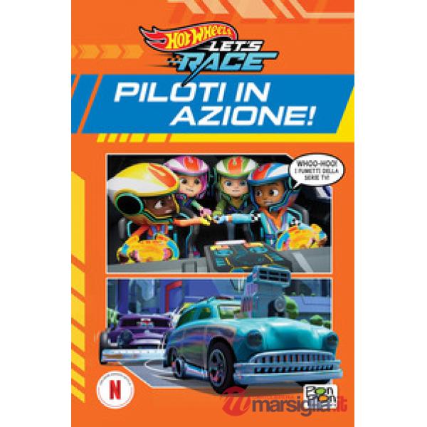 Piloti in azione. Hot Wheels. Let's race