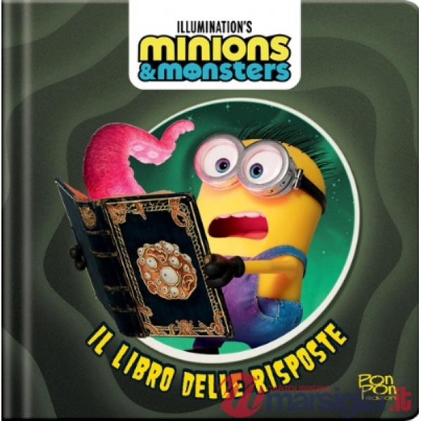 Libro delle risposte. Minions & Monsters. Ediz. a colori (Il)