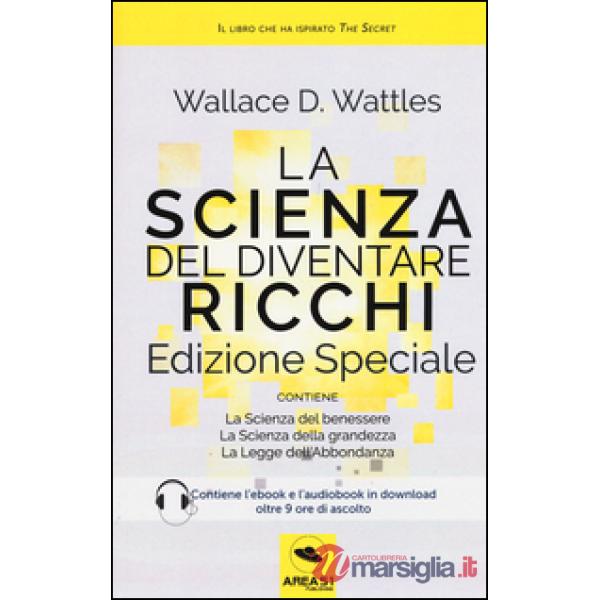 Scienza del diventare ricchi. Ediz. speciale. Con e-book (La)