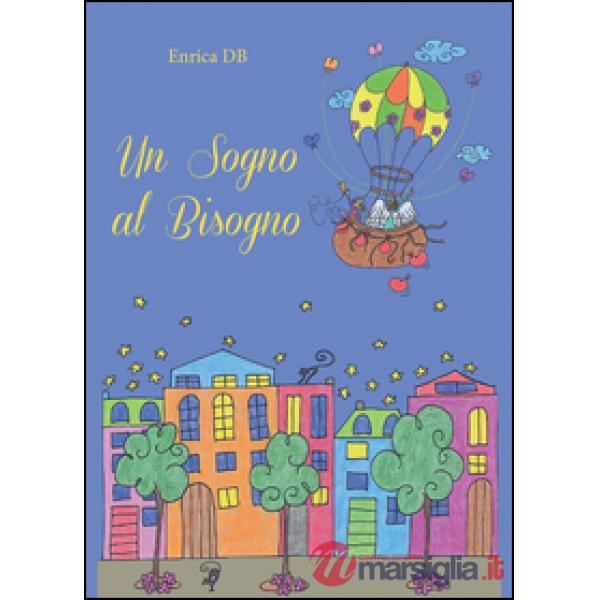 Sogno al bisogno (Un)