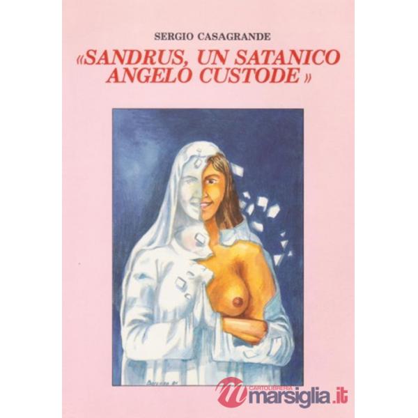 Sandrus, un satanico angelo custode
