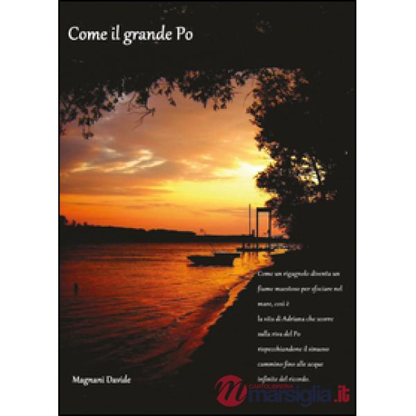Come il grande Po