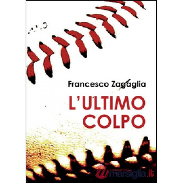 Ultimo colpo (L')