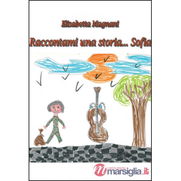 Raccontami una storia... Sofia