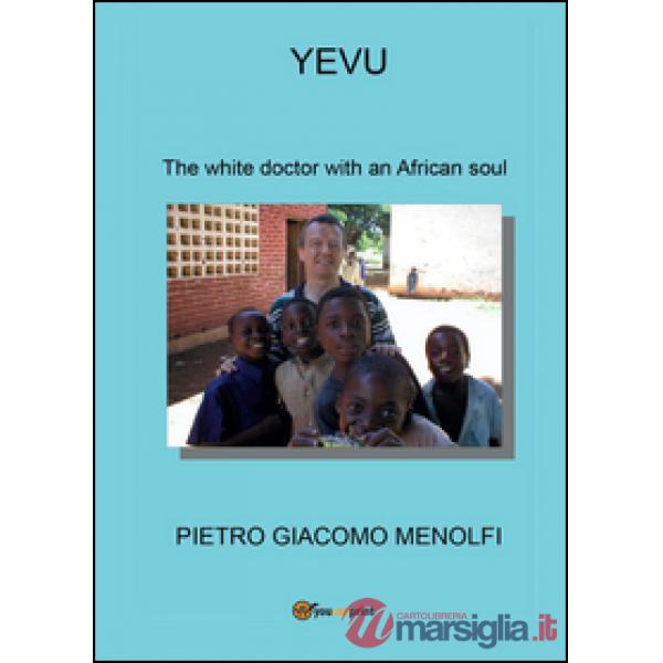 Yevu. The white doctor with an african soul
