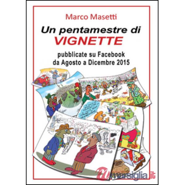 Pentamestre di vignette su Facebook (Un)