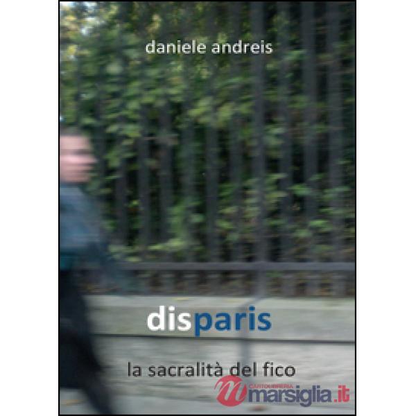 Disparis. La sacralità del fico