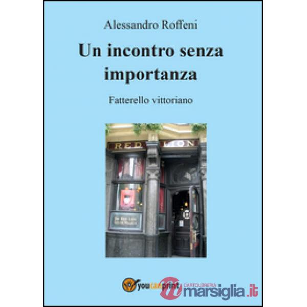 Incontro senza importanza (Un)