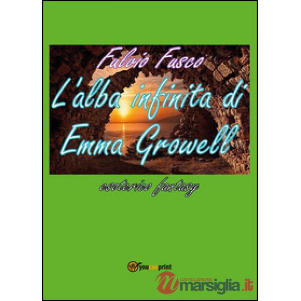 Alba infinita di Emma Growell (L')