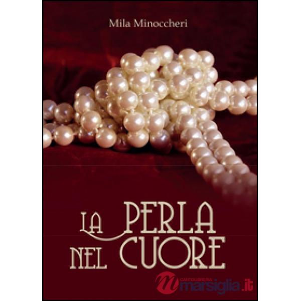 Perla nel cuore (La)