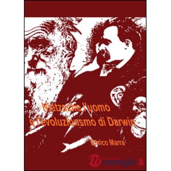 Nietzsche l'uomo e l'evoluzionismo di Darwin