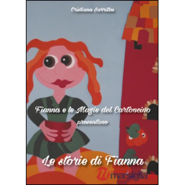 Fianna e le magie del cartoncino presentano Le storie di Fianna