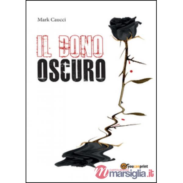 Dono oscuro (Il)