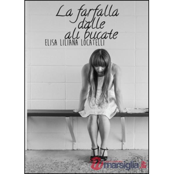 Farfalla dalle ali bucate (La)