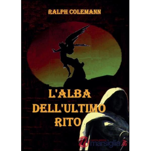 Alba dell'ultimo rito (L')