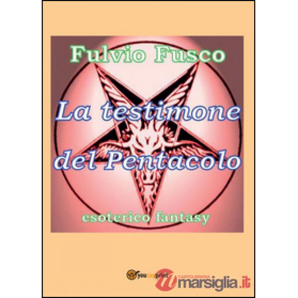 Testimone del pentacolo (La)