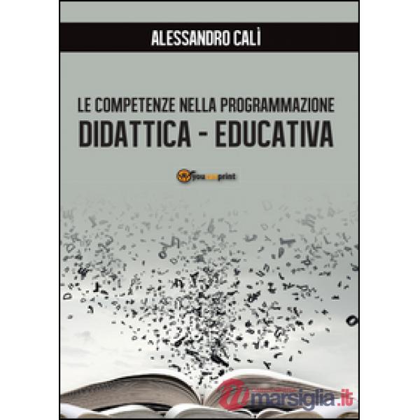 Competenze nella programmazione didattica-educativa (Le)