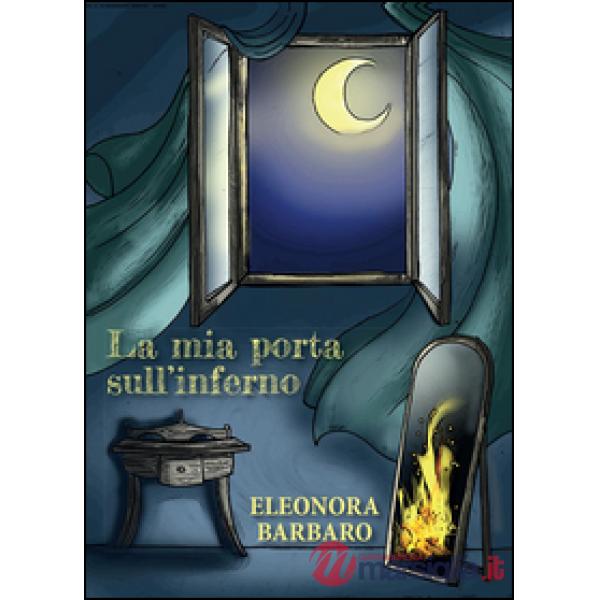 Mia porta sull'inferno (La)