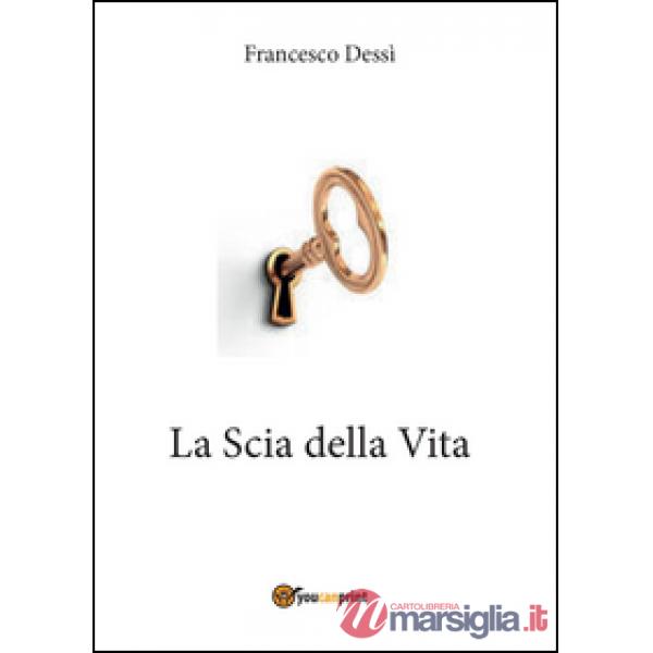 Scia della vita (La)
