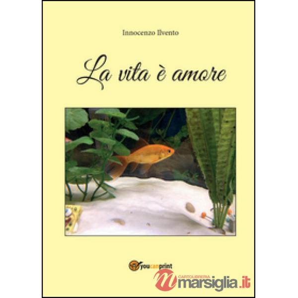 Vita è amore (La)
