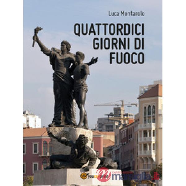 Quattordici giorni di fuoco