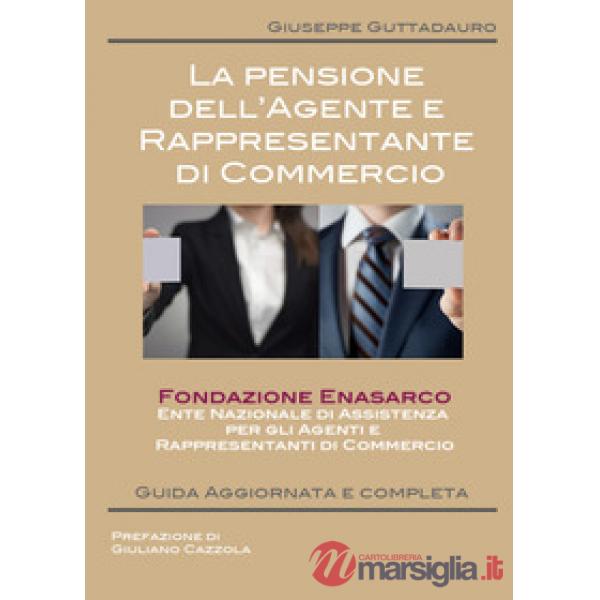 Pensione dell'agente e rappresentante di commercio (La)