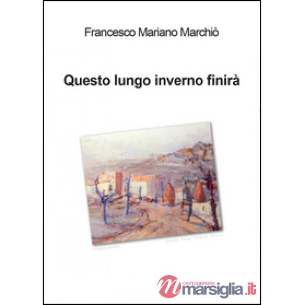 Questo lungo inverno finirà...