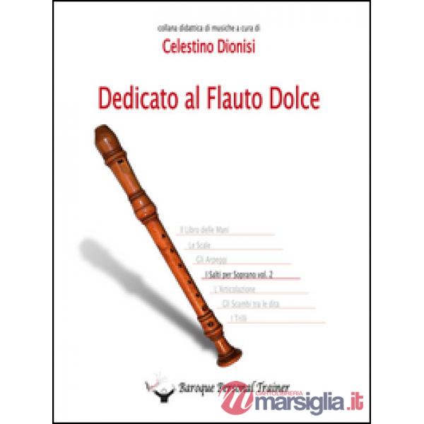 Dedicato al flauto dolce. I salti per soprano. Vol. 2