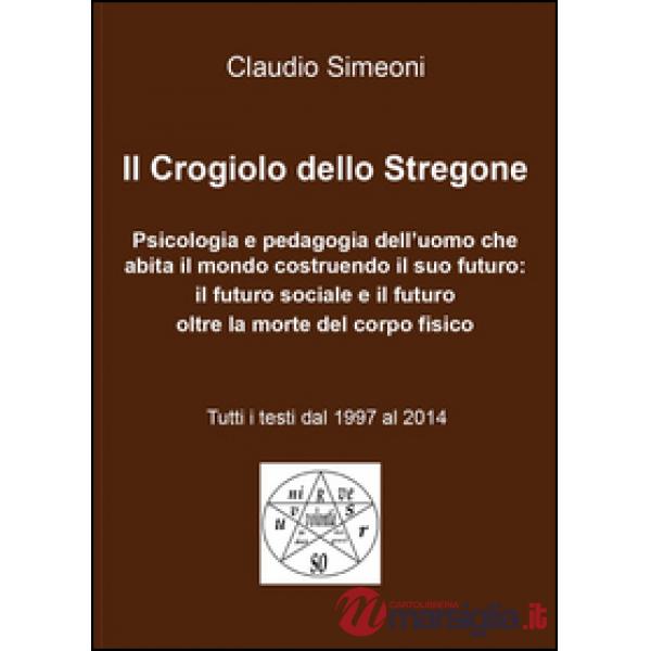 Crogiolo dello stregone (Il)