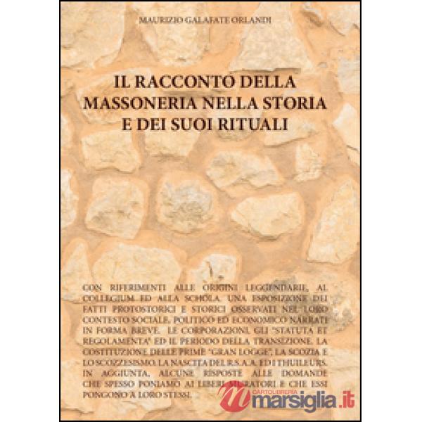 Racconto della massoneria nella storia e dei suoi rituali (Il)