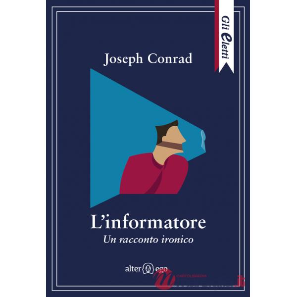 Informatore. Un racconto ironico (L')