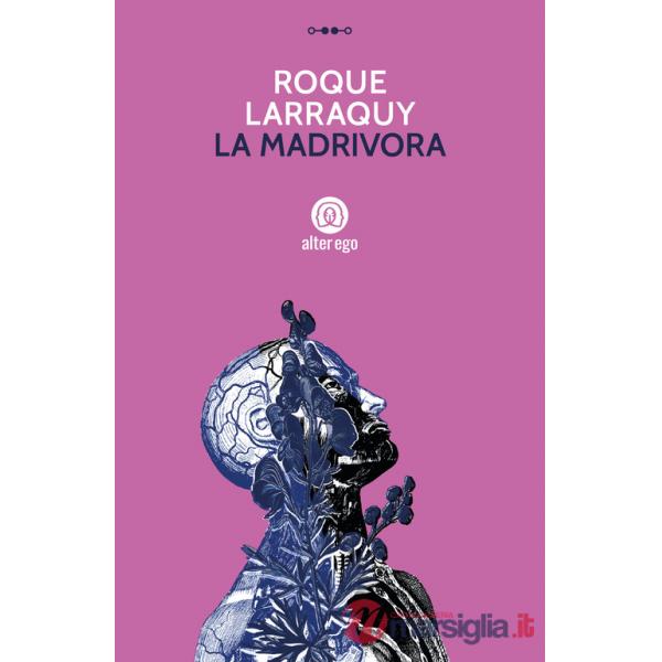 Madrivora (La)