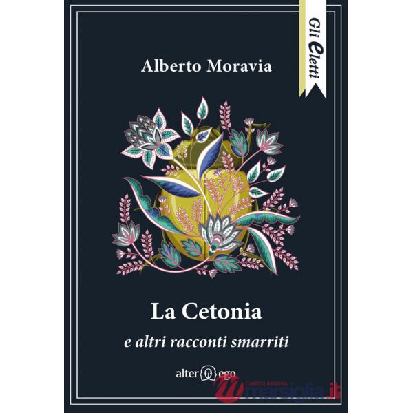 Cetonia e altri racconti smarriti (La)
