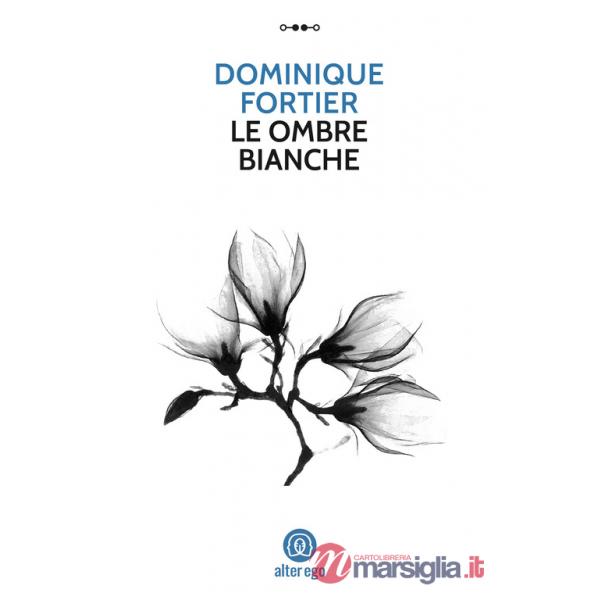Ombre bianche (Le)